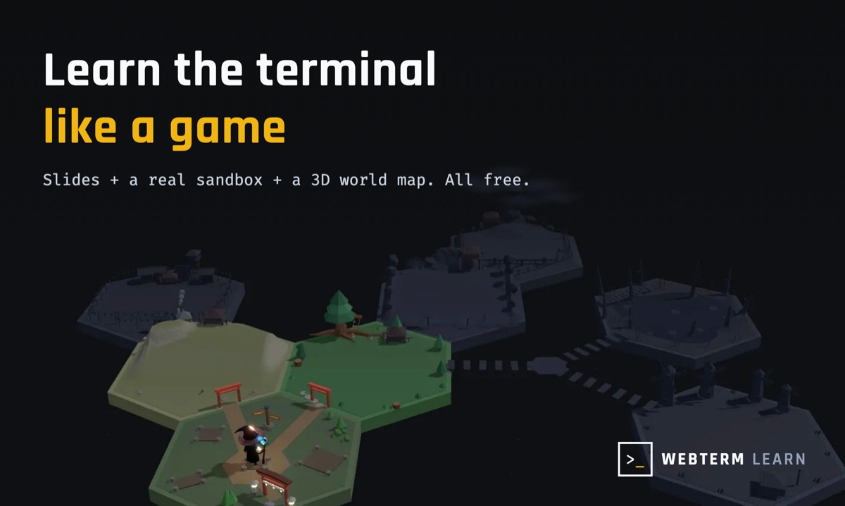 Learn the terminal like a game. Slides, a real sandbox and a 3D world map